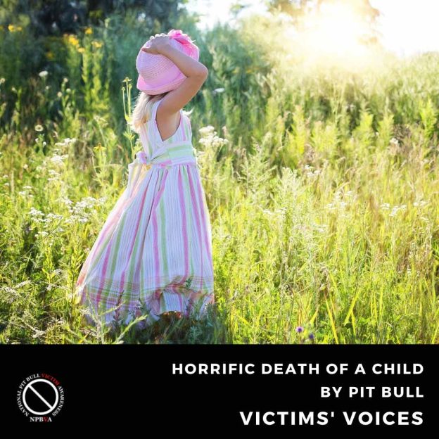 Horrific Death of a young girl by Pit Bull